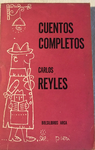 Libro Cuentos Completos Carlos Reyles Ed. Arca