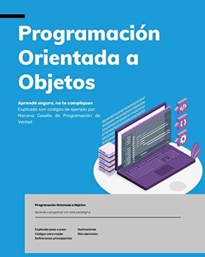 Libro : Programacion Orientada A Objetos Aprende Seguro, No