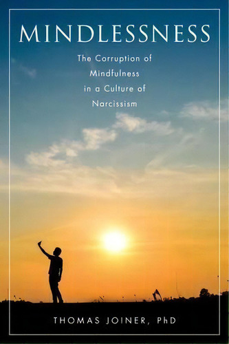 Mindlessness, De Thomas Joiner. Editorial Oxford University Press Inc, Tapa Dura En Inglés