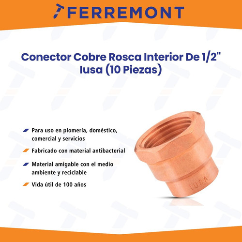 Conector Cobre Rosca Interior De 1/2 Iusa (10 Piezas)