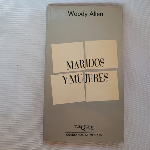 Maridos Y Mujeres  Woody Allen Tusquets Cuadernos Infimos 