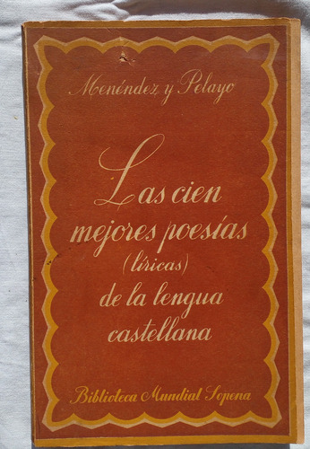 Libro Antiguo Las 100 Mejores Poesias. Impreso En 1949