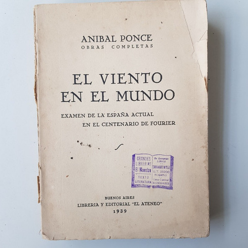 Libro El Viento En El Mundo Anibal Ponce