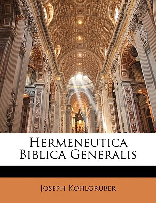 Libro Hermeneutica Biblica Generalis - Kohlgruber, Joseph
