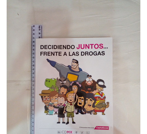 Decidiendo Juntos Frente A Las Drogas Capital Social Cdmx (Usado)