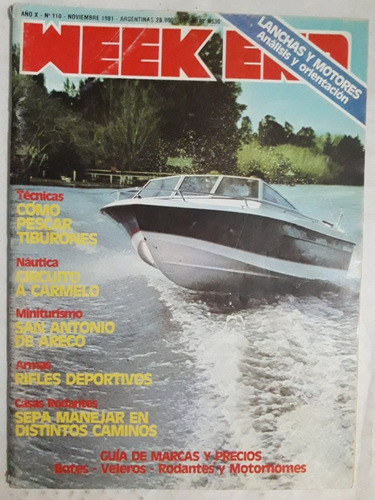 Revista Weekend N° 110 Noviembre 1981 Caza Pesca Náutica 