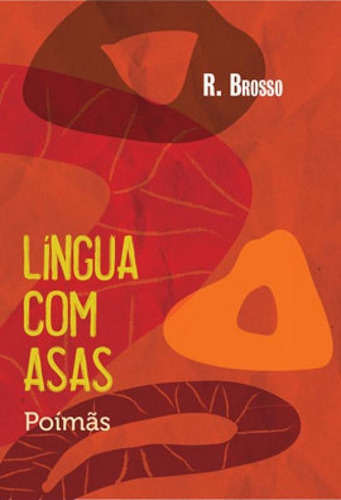LÍNGUA COM ASAS, de BROSSO, R.. Editora ESPAÇO ACADEMICO EDITORA - RUBENS, capa mole em português