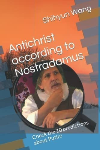 Libro: Anticristo Según Nostradamus: ¡consulta Las 10 Pred
