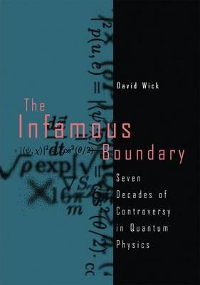 Libro The Infamous Boundary : Seven Decades Of Controvers...