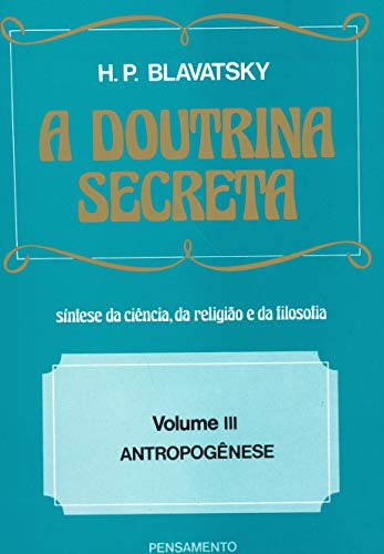 Libro A Doutrina Secreta (vol Iii) Antropogênese De H. P. Bl