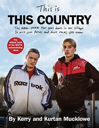 This Is This Country The Official Book Of The Bafta., De Mucklowe, Kerry. Editorial Trapeze En Inglés