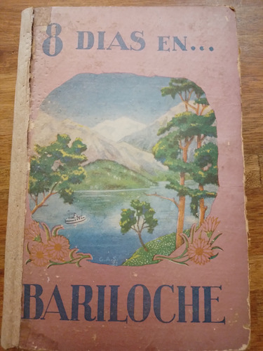 8 Días En Bariloche Federica Seif 1959