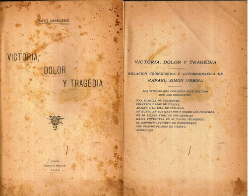 Rafael Simon Urbina Victoria Dolor Y Tragedia Tapa Dura 1936