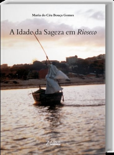 Libro A Idade Da Sageza Em Rioseco - Bouça Gomes, Maria Do 