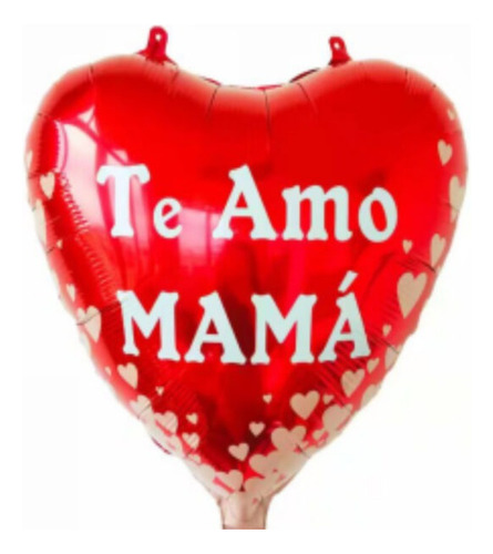Pack 10 Globos Metalizados Te Amo Mama Dia De La Madre 18 Pg