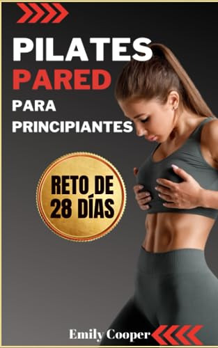 Libro : Pilates Pared Para Principiantes Los Mejores...