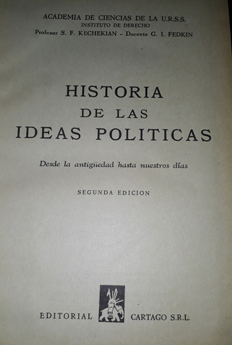 Historia De Las Ideas Políticas - Urss - Kechekian Fedkin (Usado)