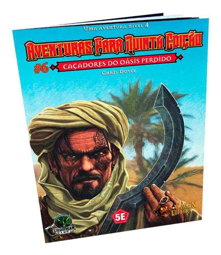 Aventuras Para Quinta Edição: Caçadores Do Oásis Perdido #6, De Chris Doyle. Série Dungeons & Dragons, Vol. 1. Sagen Editora, Capa Mole, Edição 1ª Edição Em Português, 2020