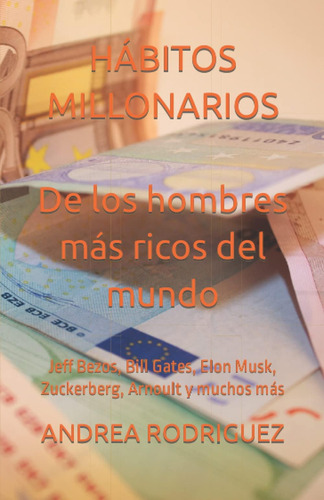 Libro: Hábitos Millonarios De Los Hombres Más Ricos Del Jeff