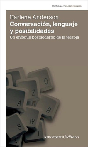 Conversacion  Lenguaje Y Posibilidades - Harlene Anderson, De Harlene Anderson. Editorial Amorrortu En Español