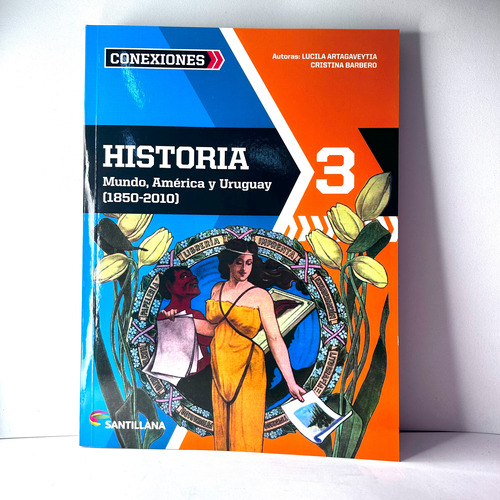 Historia 3 Mundo, América Y Uruguay (1850 - 2010)*.. - Artag
