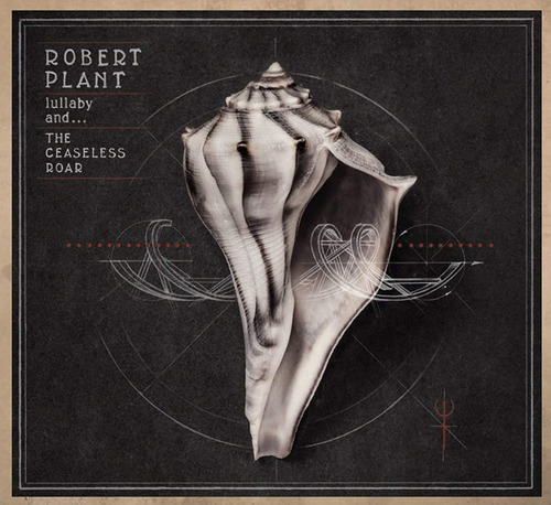 Robert Plant Lullaby And The Ceaseless Roar Cd New En Stock