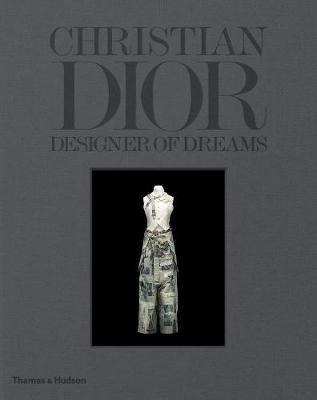 Christian Dior : Designer Of Dreams - Oliver Gabet