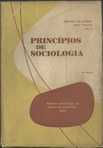 Princípios De Sociologia - Fernando De Azevedo