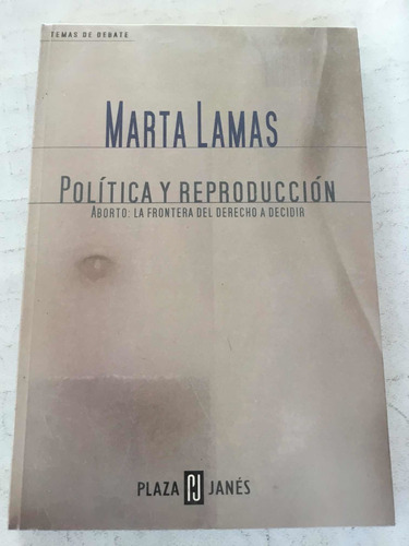 Política Y Reproducción Marta Lamas
