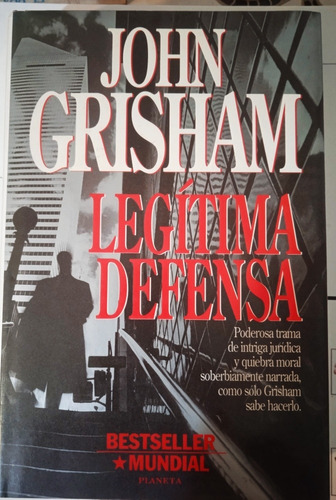Legítima Defensa (novela) / Jhon Grisham