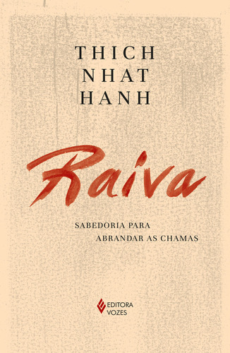 Raiva, De Thich Nhat Hanh. Editora Vozes, Capa Mole Em Português, 2022