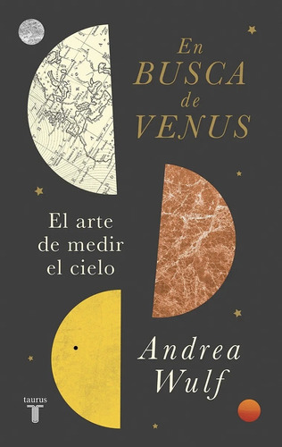 Andrea Wulf : En Busca De Venus - Taurus