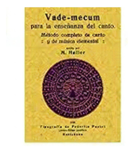 Vademecum Para La Enseñanza Del Canto, De Haller, M.. Editorial Maxtor, Tapa Blanda, Edición 1.0 En Español, 2001