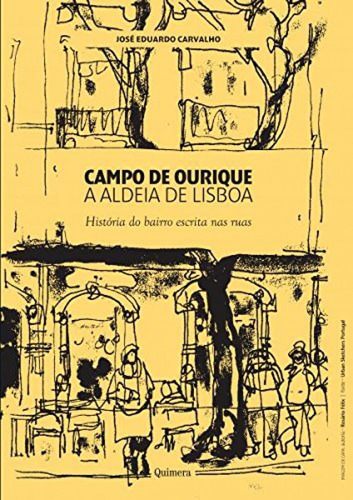 Libro Campo De Ourique - A Aldeia De Lisboa - Carvalho, Jose