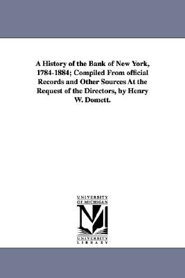 Libro A History Of The Bank Of New York, 1784-1884; Compi...