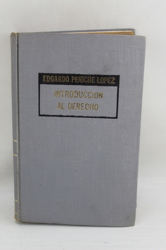 L3749 Edgardo Peniche Lopez -- Introduccion Al Derecho