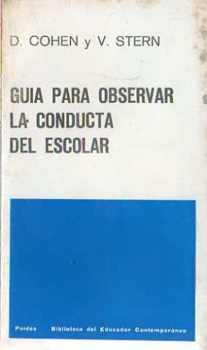 Cohen Y Stern - Guia Para Observar La Conducta Del Escolar