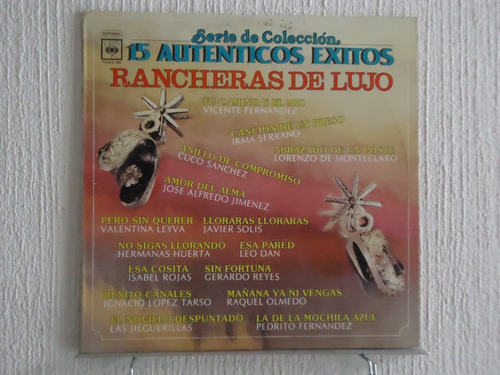 Rancheras De Lujo - 15 Exitos