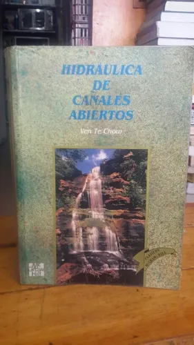 Hidráulica De Canales Abiertos De Ven Te Chow Editorial Mcgr (Usado)