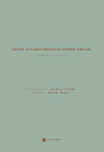 Nueve Lugares Hostiles Donde Gritar -sin Coleccion-