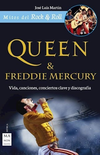 Libro Queen & Freddie Mercury De Jose Luis Martin