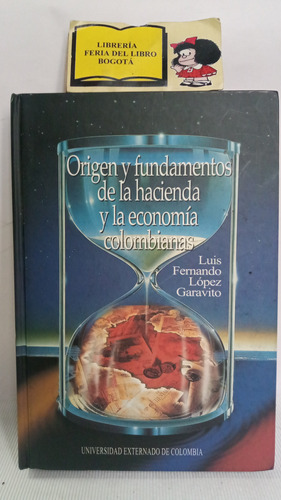 Economía - Origen Y Fundamentos De La Hacienda Colombiana 