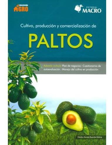 Libro Cultivo Produccion Y Comercializacion De Paltos