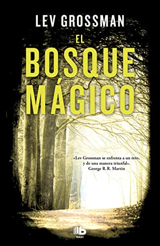 Livro El Bosque Mágico De Grossman Lev Ediciones B