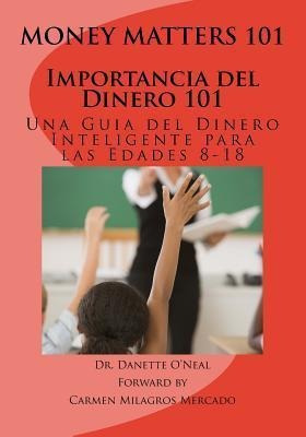 Libro Importancia Del Dinero 101 : Una Guia Del Dinero In...