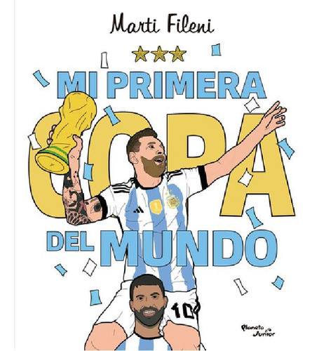 Libro - Mi Primera Copa Del Mundo, De Martina Fileni. Edito
