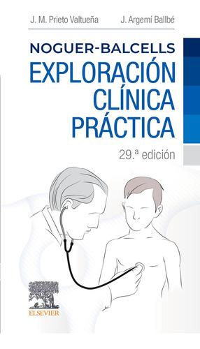 Libro Noguer Balcells Exploracion Clinica Practica -  Jes...