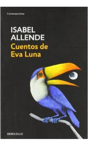 Cuentos De Eva Luna - Isabel Allende - Debolbillo