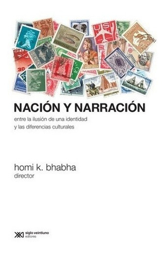 Libro - Nacion Y Narracion  - Bhabha, Homi K