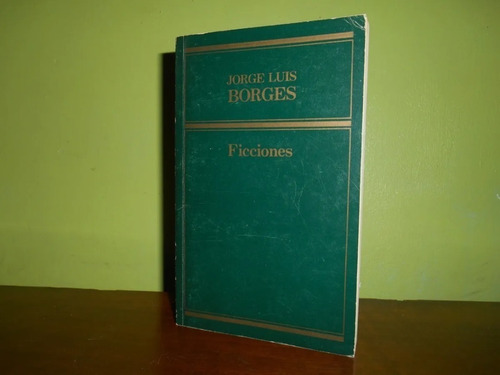 Libro, Ficciones De Jorge Luis Borges